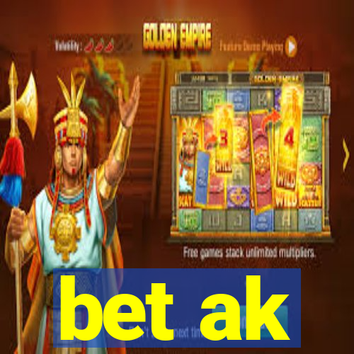 bet ak